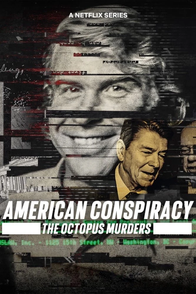 Âm mưu Mỹ: Án mạng Bạch tuộc | American Conspiracy: The Octopus Murders (2024)