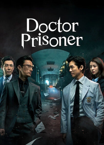 Bác sĩ trại giam | Doctor Prisoner (2019)