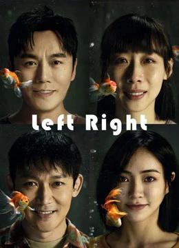 Bạn Nhỏ Thân Yêu | Left Right (2022)