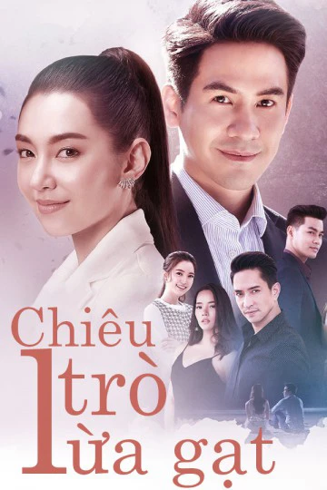 Chiêu Trò Lừa Gạt | Deceitful Love (2020)