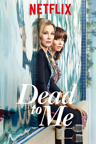 Coi như đã chết (Phần 2) | Dead to Me (Season 2) (2020)