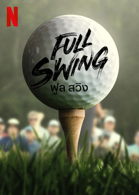 Full Swing: Những tay golf chuyên nghiệp | Full Swing (2023)