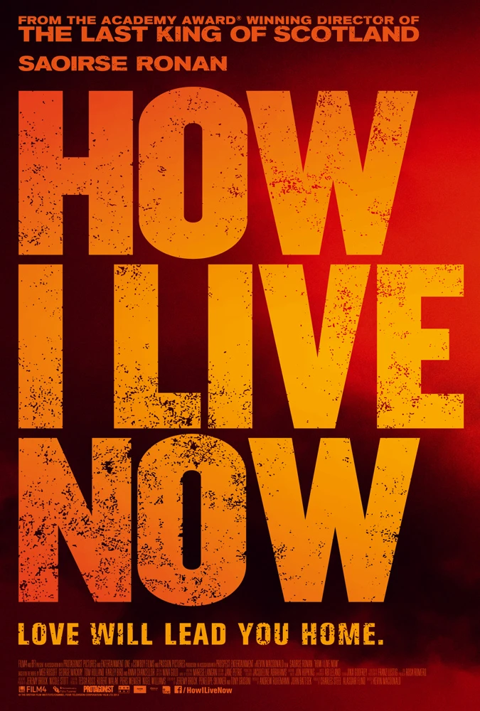 Giờ Em Sẽ Sống Ra Sao | How I Live Now (2013)