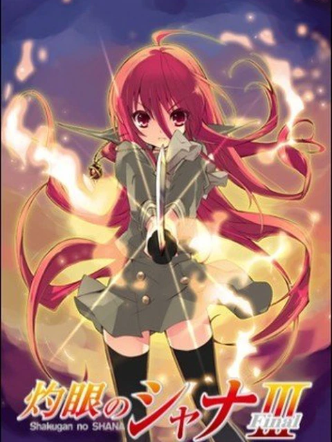 Hoả nhãn của Shana 3 | 灼眼のシャナIII -Final- (2011)