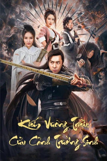 Kiếm Vương Triều: Cửu Cảnh Trường Sinh | Sword Dynasty: Messy Inn (2020)