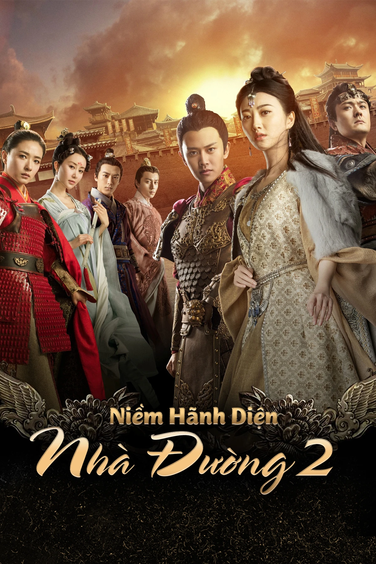 Niềm Hãnh Diện Nhà Đường 2 | The Glory Of Tang Dynasty 2 (2017)