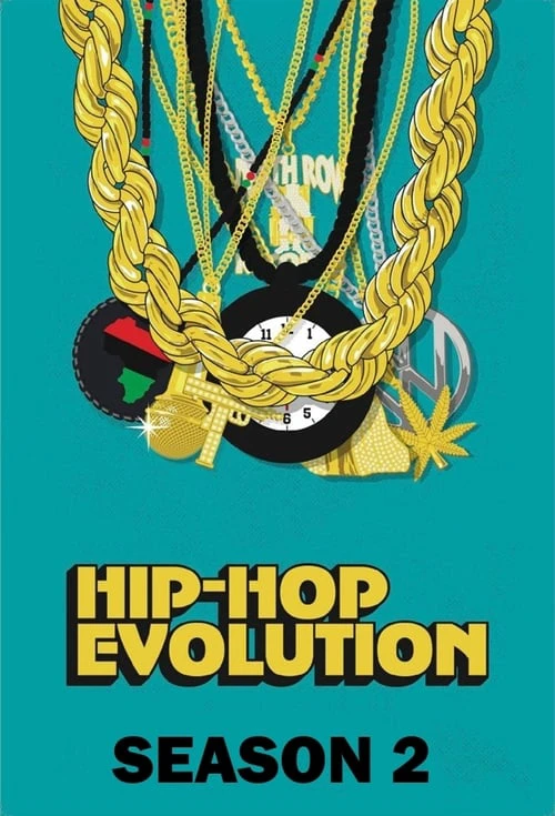 Sự phát triển của Hip-Hop (Phần 2) | Hip-Hop Evolution (Season 2) (2018)