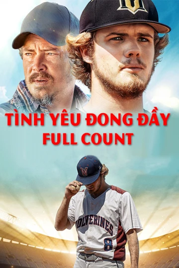 Tình Yêu Đong Đầy | Full Count (2019)