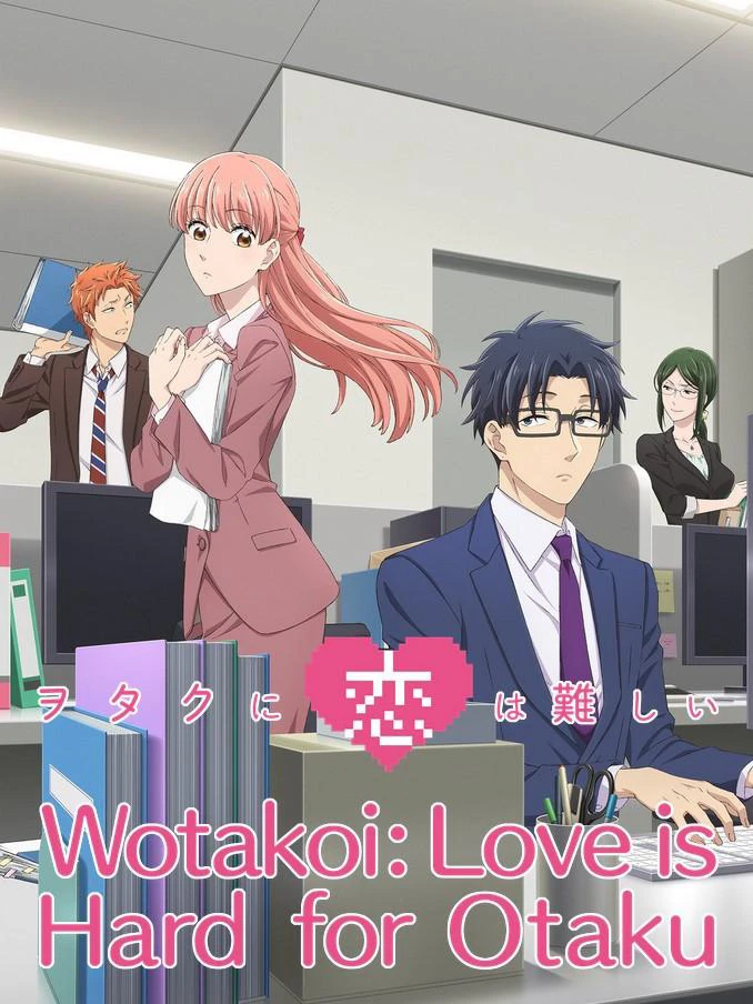 Tình Yêu Thật Khó Với Một Otaku | Otaku ni Koi wa Muzukashii, It's Difficult to Love an Otaku, Otakoi (2018)