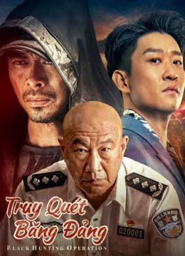 Truy Quét Băng Đảng | Black hunting (2023)