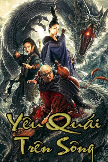 Yêu Quái Trên Sông | The River Monster (2019)